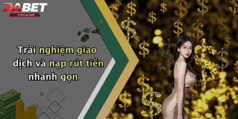 Đăng Ký Dabet: Khám Phá Thế Giới Giải Trí Cá Cược Đỉnh Cao Trải nghiệm giao dịch và nạp rút tiền nhanh gọn